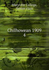 Chilhowean 1909. 4