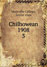 Chilhowean 1908. 3