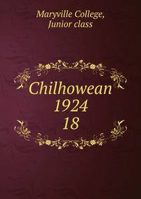 Chilhowean 1924. 18