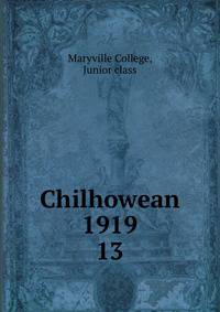 Chilhowean 1919. 13