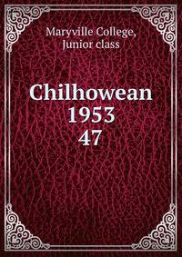 Chilhowean 1953. 47
