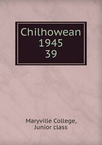 Chilhowean 1945. 39