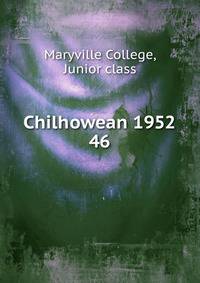 Chilhowean 1952. 46