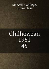 Chilhowean 1951. 45