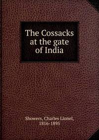 The Cossacks at the gate of India
