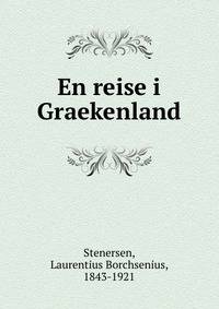 En reise i Graekenland