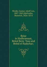 Reise in Hadhramaut, Beled Beny 'Yssa und Beled el Hadschar;