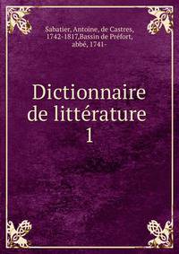 Dictionnaire de littrature .. 1