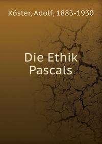 Die Ethik Pascals