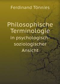 Philosophische Terminologie. in psychologisch-soziologischer Ansicht