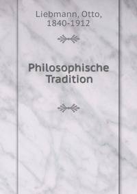 Philosophische Tradition