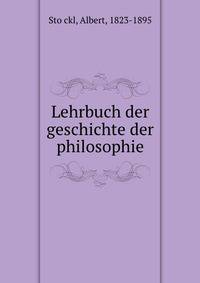 Lehrbuch der geschichte der philosophie