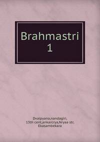 Brahmastri. 1