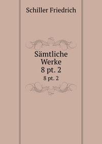 Smtliche Werke. 8 pt. 2