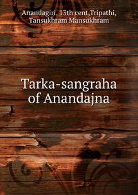 Tarka-sangraha of Anandajna