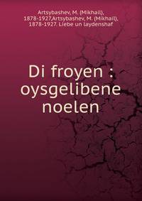 Di froyen : oysgelibene noelen