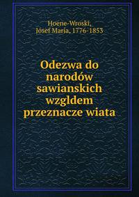 Odezwa do narodow sawianskich wzgldem przeznacze wiata