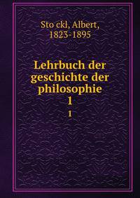 Lehrbuch der geschichte der philosophie. 1