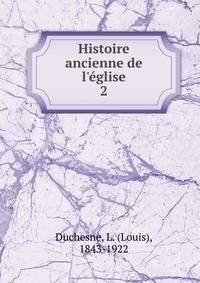 Histoire ancienne de l'?glise