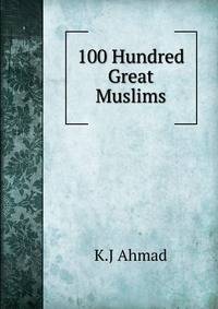 100 Hundred Great Muslims