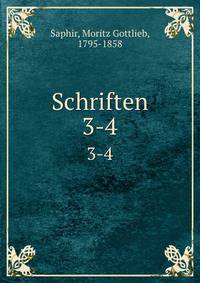 Schriften. 3-4