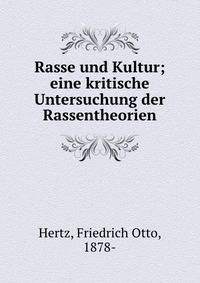 Rasse und Kultur; eine kritische Untersuchung der Rassentheorien