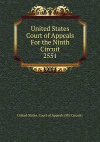 United States Court of Appeals For the Ninth Circuit. 2551