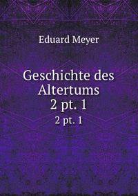 Geschichte des Altertums. 2 pt. 1