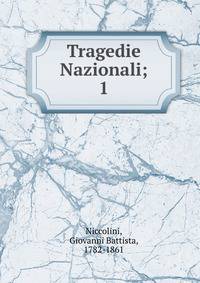 Tragedie Nazionali;. 1
