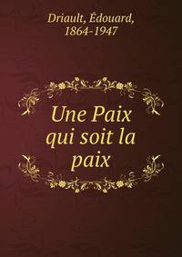 Une Paix qui soit la paix