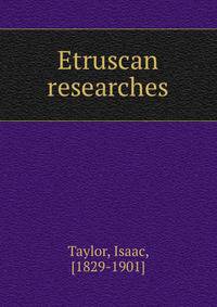 Etruscan researches
