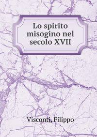 Lo spirito misogino nel secolo XVII