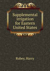Supplemental irrigation for Eastern United States