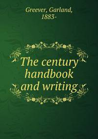 The century handbook and writing