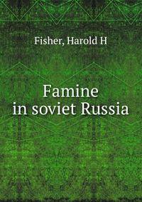 Famine in soviet Russia