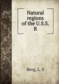Natural regions of the U.S.S.R