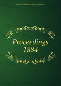Proceedings. 1884
