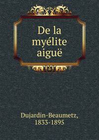 De la myelite aigue