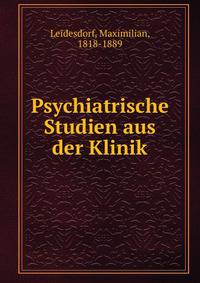 Psychiatrische Studien aus der Klinik