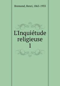 L'Inqui?tude religieuse
