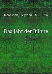 Das Jahr der Bhne. 1