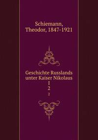 Geschichte Russlands unter Kaiser Nikolaus I. 2