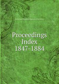 Proceedings. Index 1847-1884