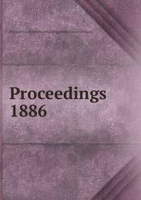 Proceedings. 1886