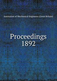 Proceedings. 1892