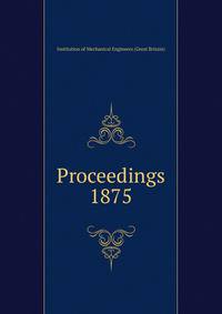 Proceedings. 1875