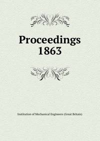 Proceedings. 1863