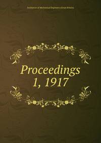Proceedings. 1, 1917