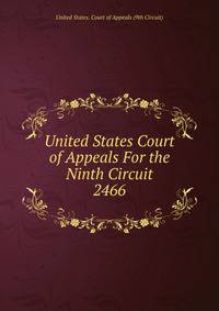 United States Court of Appeals For the Ninth Circuit. 2466