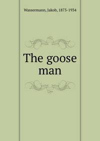 The goose man